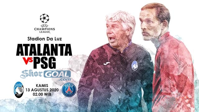 Prediksi Liga Champions, 13 Agustus 2020, Atalanta Vs PSG