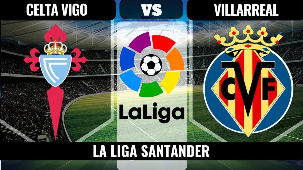 Prediksi pertandingan Celta vigo vs Villarreal