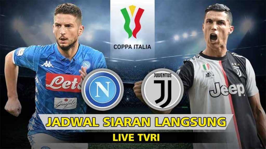 Jadwal siaran langsung Coppa Italia Napoli vs Juventus