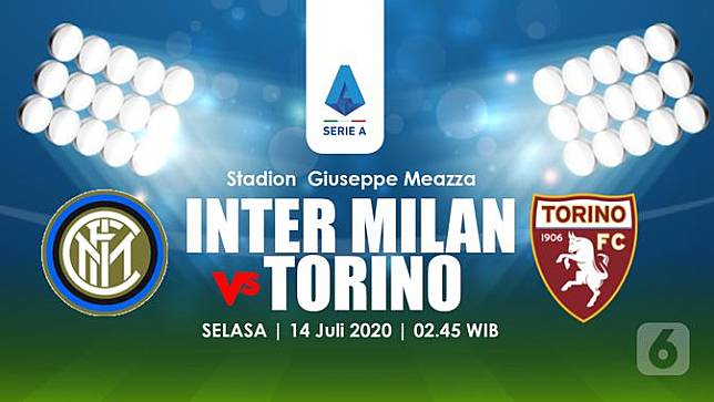 Misi Inter Milan untuk naik ke posisi ke dua dengan kalahkan Torino