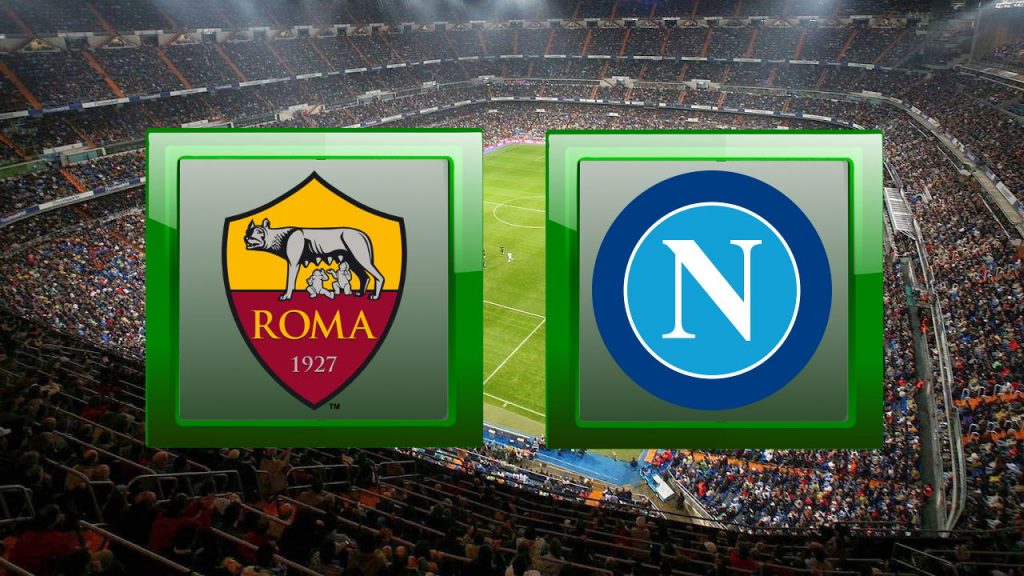 Prediksi Liga Italia Seri A Round 30 Napoli vs AS Roma
